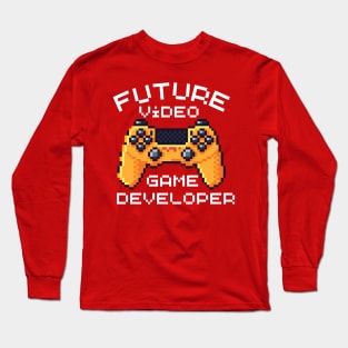 Future Video Game Developer Long Sleeve T-Shirt